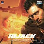 Hijack (2008) Mp3 Songs